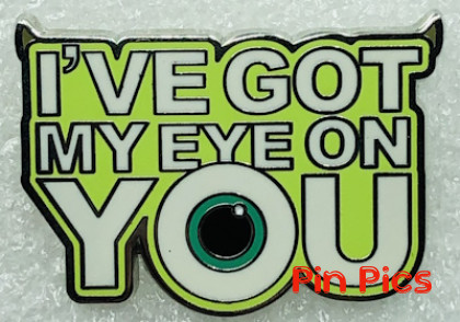 Mike Wazowski - Ive Got My Eye On You - Monsters Inc - Booster
