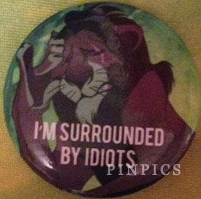 Button - Hot Topic - Scar I'm Surrounded By Idiots
