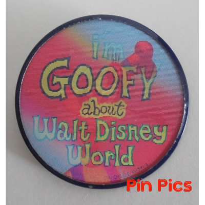 WDW - I'm Goofy About Walt Disney World - Vari-vue Lenticular - Button