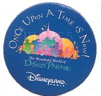 Button - DLP - Once Upon A Time Is Now! The Wonderful World Of Disney Parade