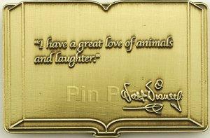 Disney Auctions - Walt Disney Book Quotation Pin #8 of 10 (...Love Of Animals And Laughter) (Bronze Prototype)