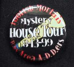 Foolish Mortals & A.D.D. Mystery House Tour