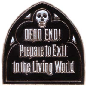 DLR - Haunted Mansion Exit Sign (Dead End)