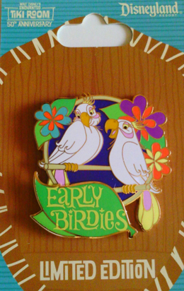 DLR - Walt Disney’s Enchanted Tiki Room 50th Anniversary Event - Early Registration pin - 'Early Birdies'